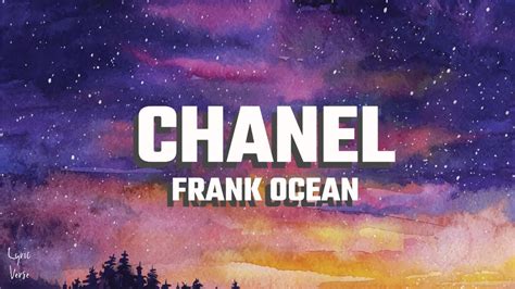 frank ocean chanel lyrics.